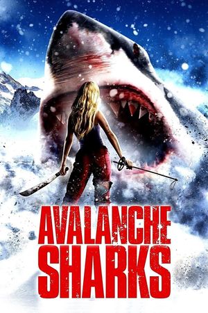 Avalanche Sharks's poster