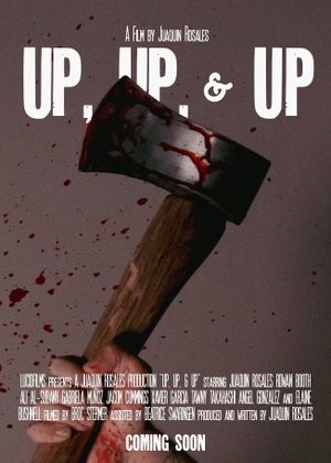 Up, Up, & Up's poster