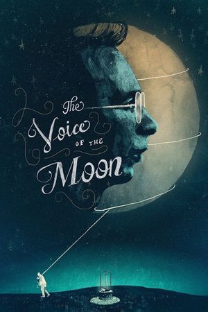 The Voice of the Moon's poster