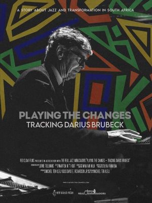 Playing the Changes - Tracking Darius Brubeck's poster image