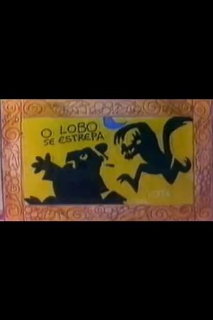O Lobo se Estrepa's poster