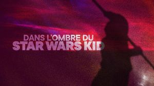 Star Wars Kid: The Rise of the Digital Shadows's poster