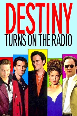 Destiny Turns on the Radio's poster