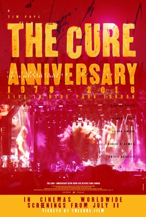 The Cure: Anniversary 1978-2018 Live in Hyde Park's poster