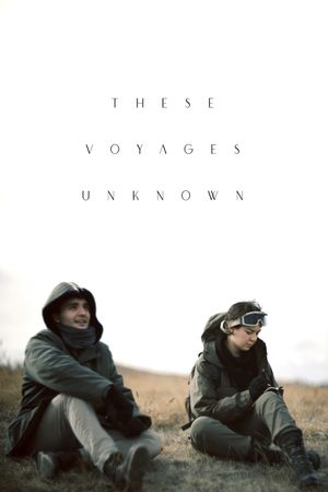 These Voyages Unknown's poster