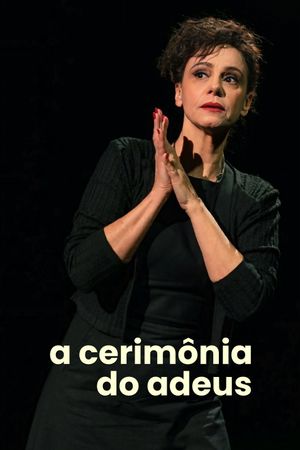 A Cerimônia do Adeus's poster