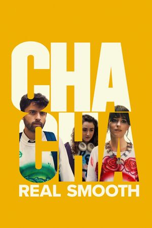 Cha Cha Real Smooth's poster image