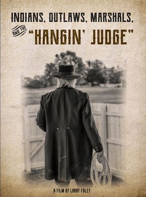 Indians, Outlaws, Marshals and the Hangin' Judge's poster