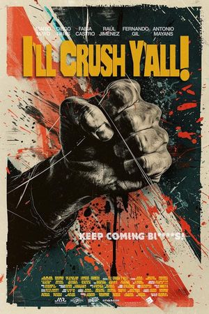 I'll Crush Y'all's poster