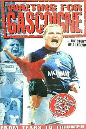 Waiting for Gascoigne: The Story of a Legend's poster image