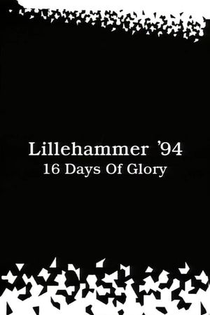 Lillehammer ’94: 16 Days of Glory's poster