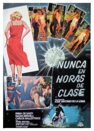 Nunca en horas de clase's poster