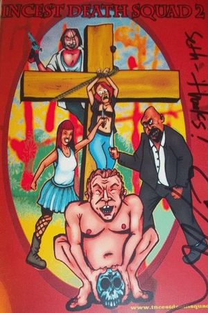 Incest Death Squad 2's poster