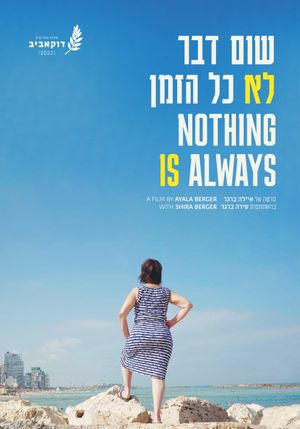 Nothing Is Always's poster