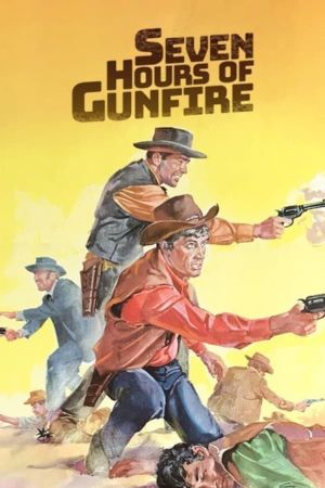 Seven Hours of Gunfire's poster
