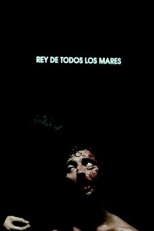 Rey de todos los mares's poster