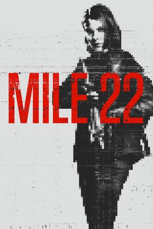 Mile 22's poster