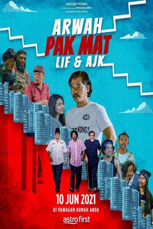 Arwah Pak Mat, Lif & AJK's poster