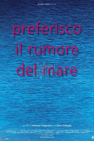 Preferisco il rumore del mare's poster