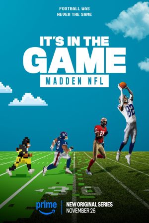 It's in the Game: Madden NFL's poster
