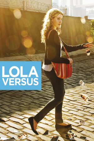 Lola Versus's poster