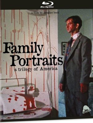 Family Portraits: A Trilogy of America's poster