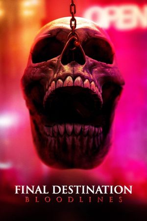 Final Destination: Bloodlines's poster