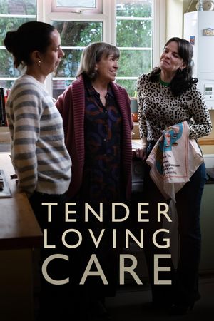 Tender Loving Care's poster