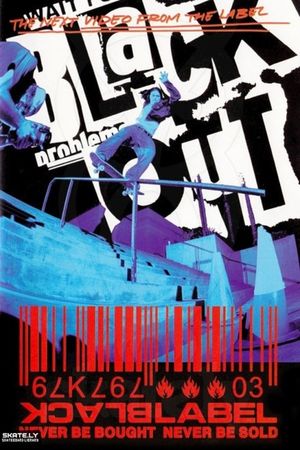 Black Label - Blackout's poster