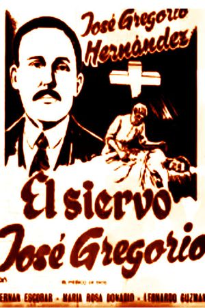 El Siervo José Gregorio (El Medico de Dios)'s poster