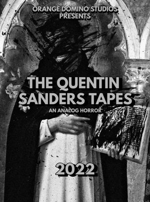 The Quentin Sanders Tapes's poster image