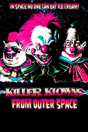 Killer Klowns from Outer Space's poster
