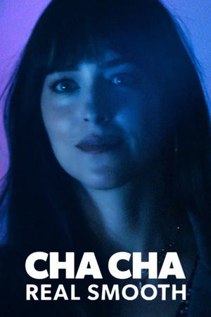 Cha Cha Real Smooth's poster