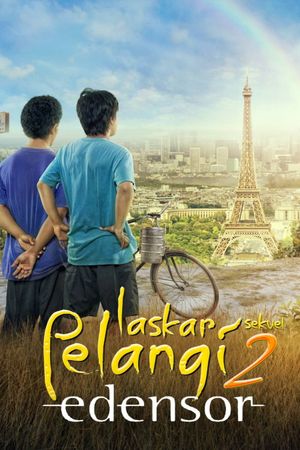 Laskar Pelangi Sekuel 2: Edensor's poster