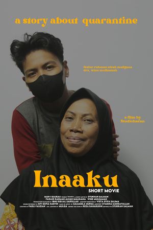 Inaaku: A story About Quarantine's poster