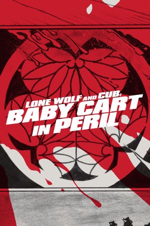 Lone Wolf and Cub: Baby Cart in Peril's poster image