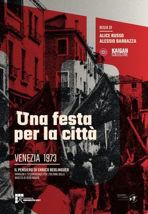 Una festa per la città - Venezia 1973's poster