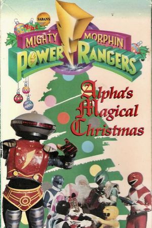 Mighty Morphin Power Rangers: Alpha's Magical Christmas's poster