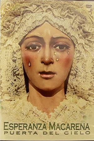 Esperanza Macarena: Puerta del Cielo's poster