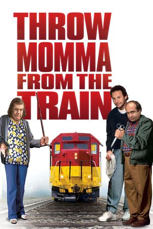 Throw Momma from the Train's poster