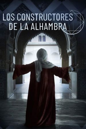 The Builders of the Alhambra's poster