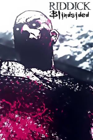 Riddick: Blindsided's poster