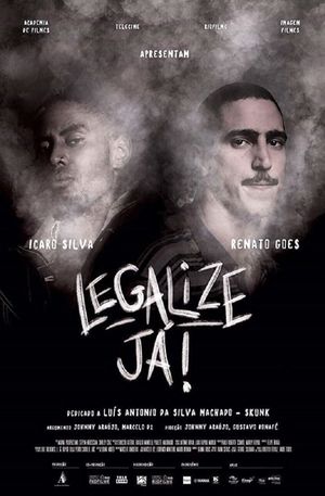 Legalize Já: Amizade Nunca Morre's poster