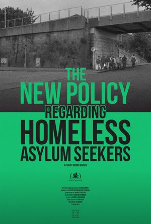 The New Policy Regarding Homeless Asylum Seekers's poster