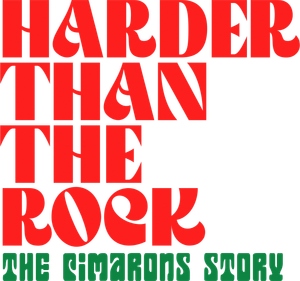 Harder Than the Rock: The Cimarons Story's poster