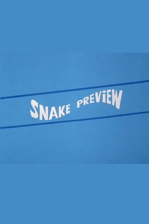 Snake Preview's poster