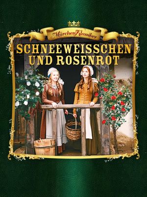 Snow-White and Rose-Red's poster