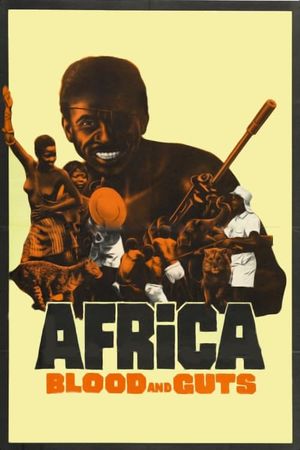 Africa: Blood and Guts's poster