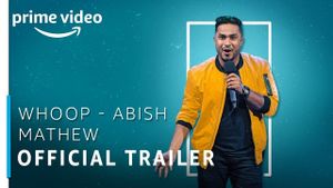 Abish Mathew: Whoop!'s poster