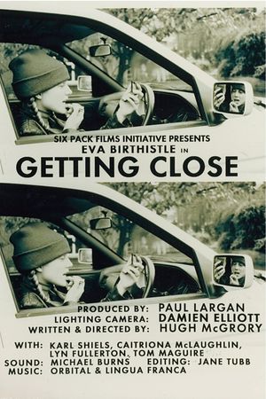 Getting Close's poster